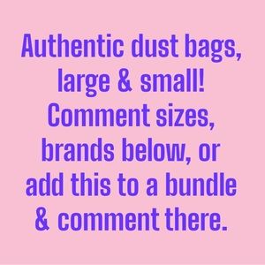 Authentic luxury dust bags cover purses, wallets, shoes.Large medium small bags!